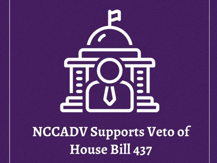 NCCADV Supports Veto of House Bill 437