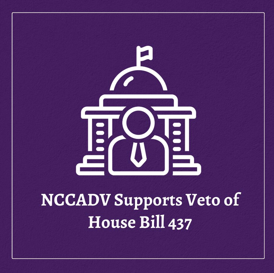 NCCADV Supports Veto of House Bill 437